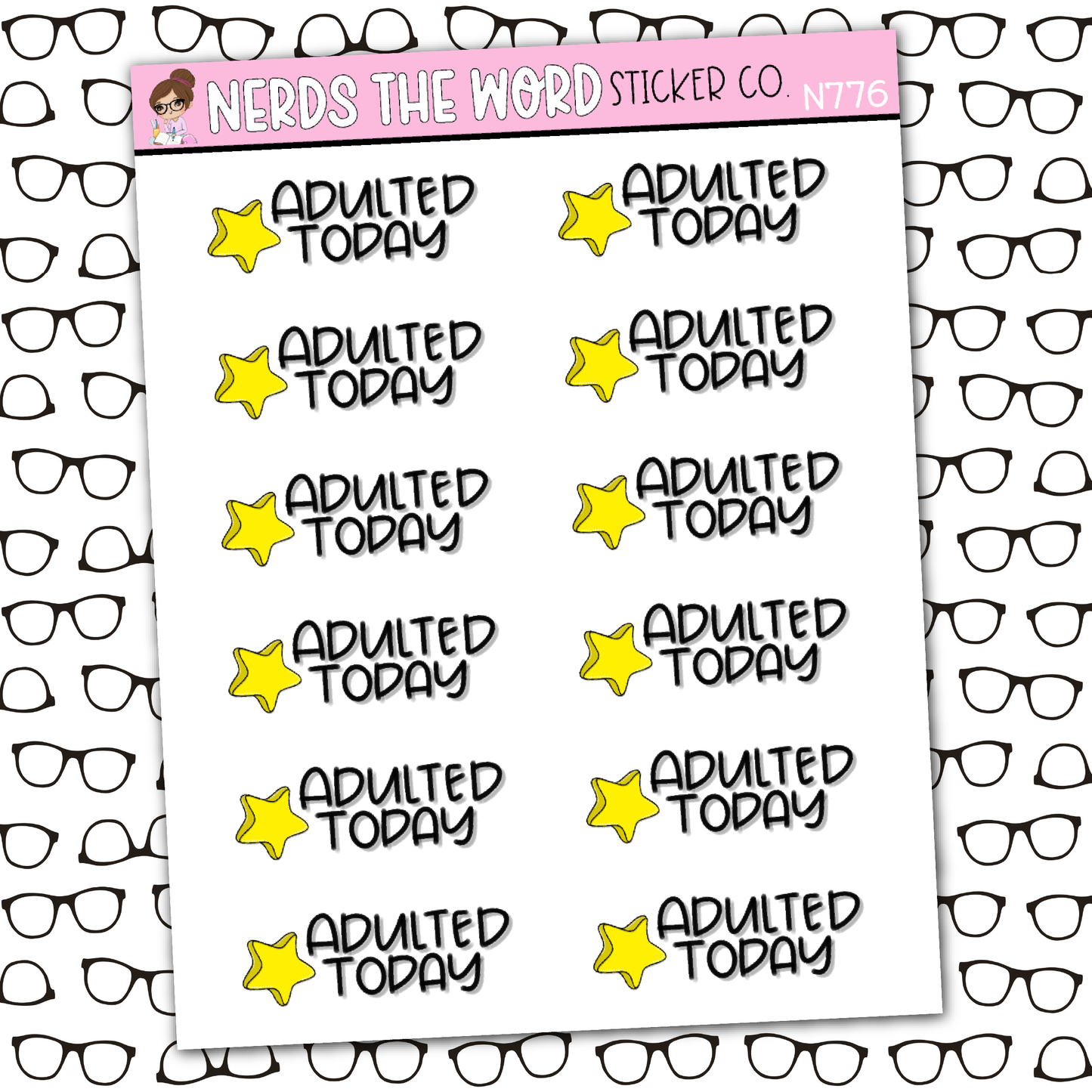 Adulted Today Sticker Sheet