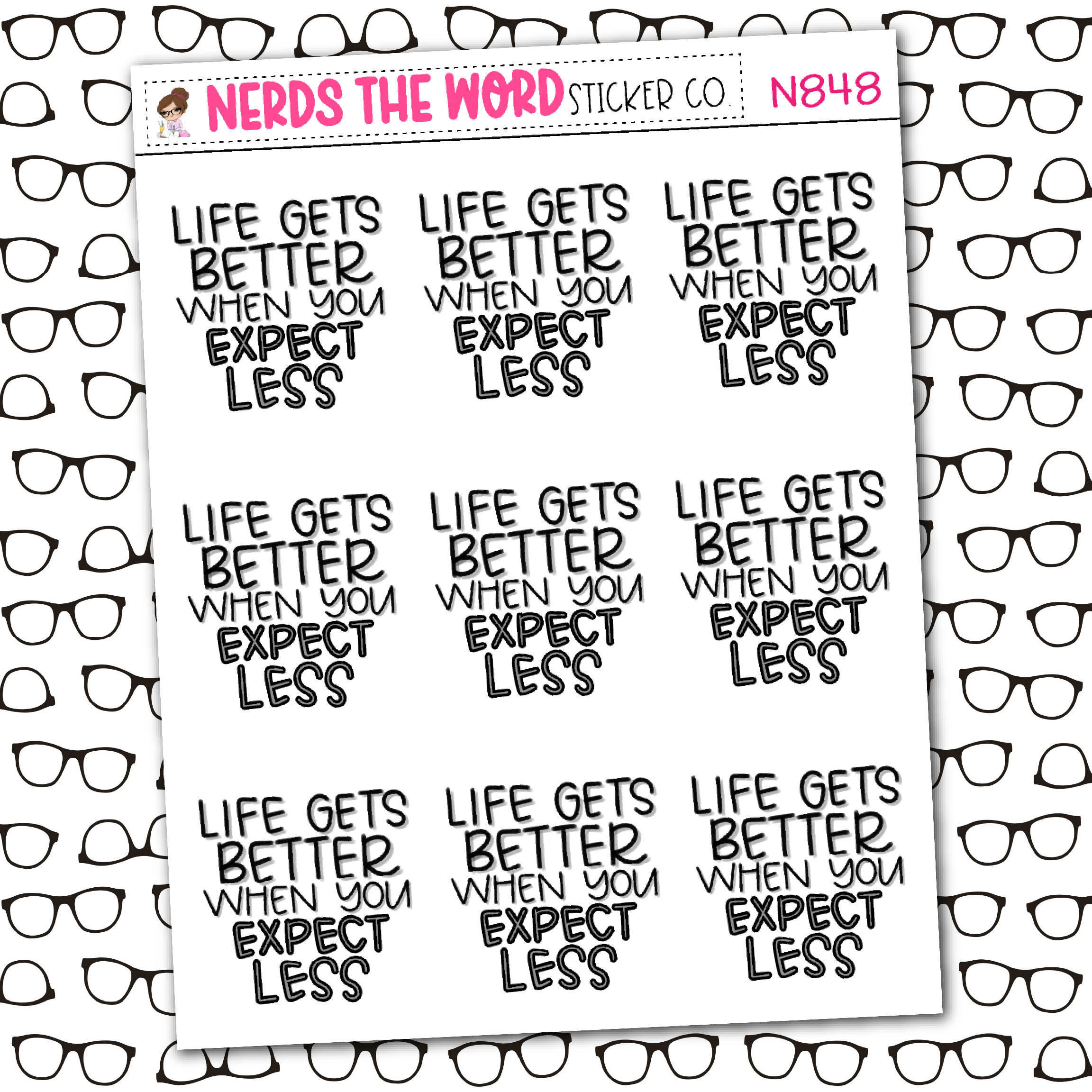 Expect Less Sticker Sheet – Nerds The Word Sticker Co.