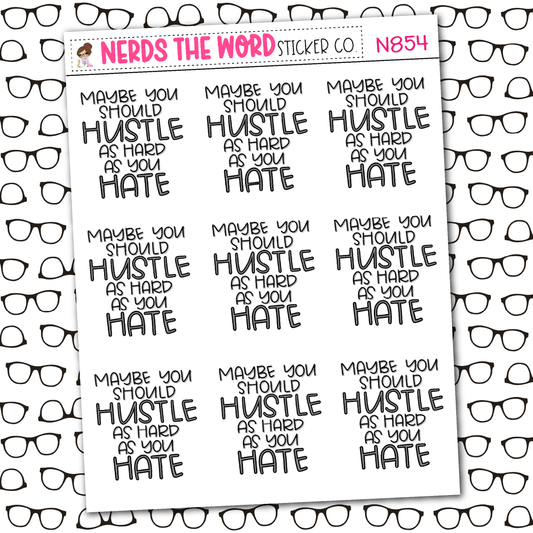 Hustle Hate Sticker Sheet