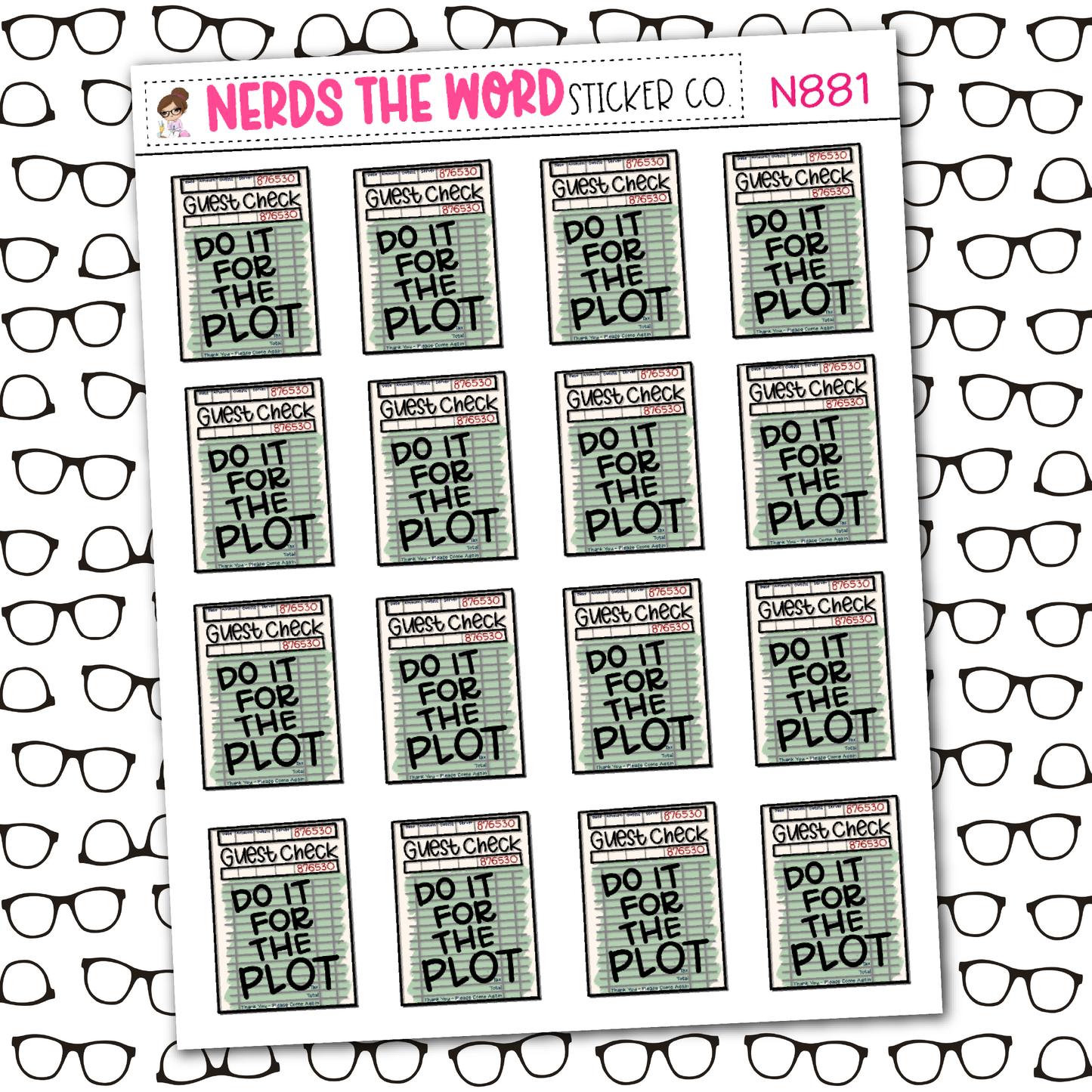 Do it for the Plot Guest Check Sticker Sheet