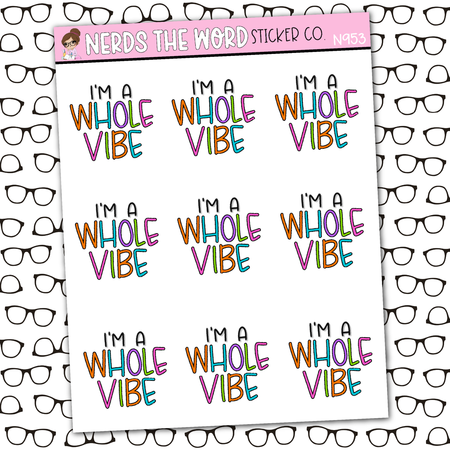 Whole Vibe Sticker Sheet