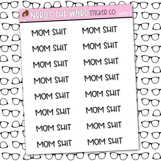 Mom Shit Sticker Sheet