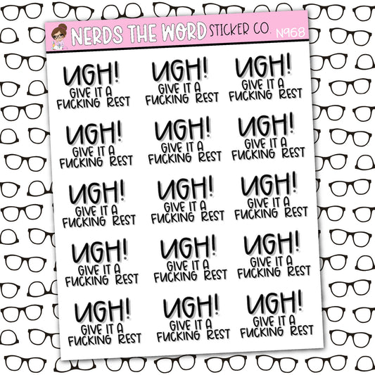 UGH! Give It A Rest Sticker Sheet