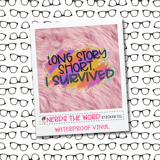 Survived - Glitter Vinyl Waterproof Sticker