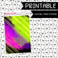 PRINTABLE Neon Blackout 4x6 FULL Sheet sticker