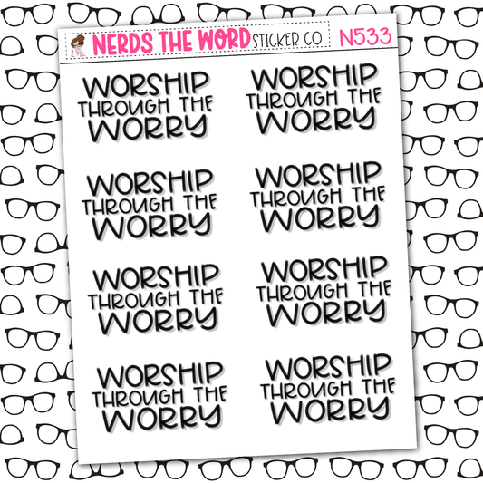 Worship through Worry Sticker Sheet