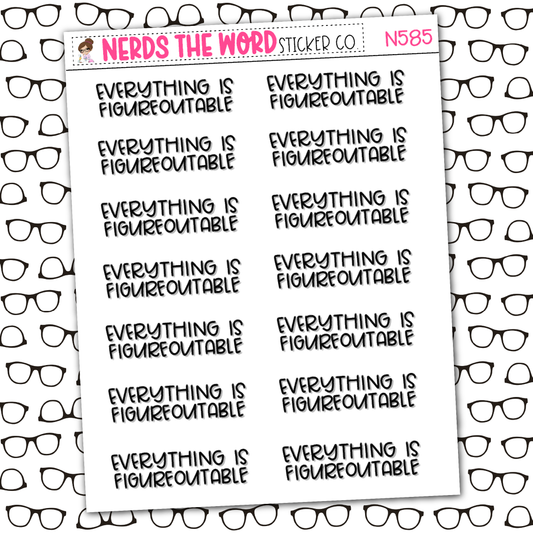 Everything is Figureoutable Sticker Sheet