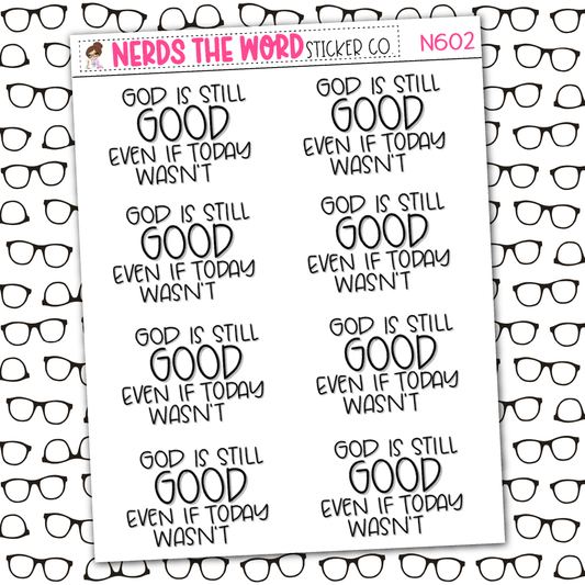 Still Good Sticker Sheet