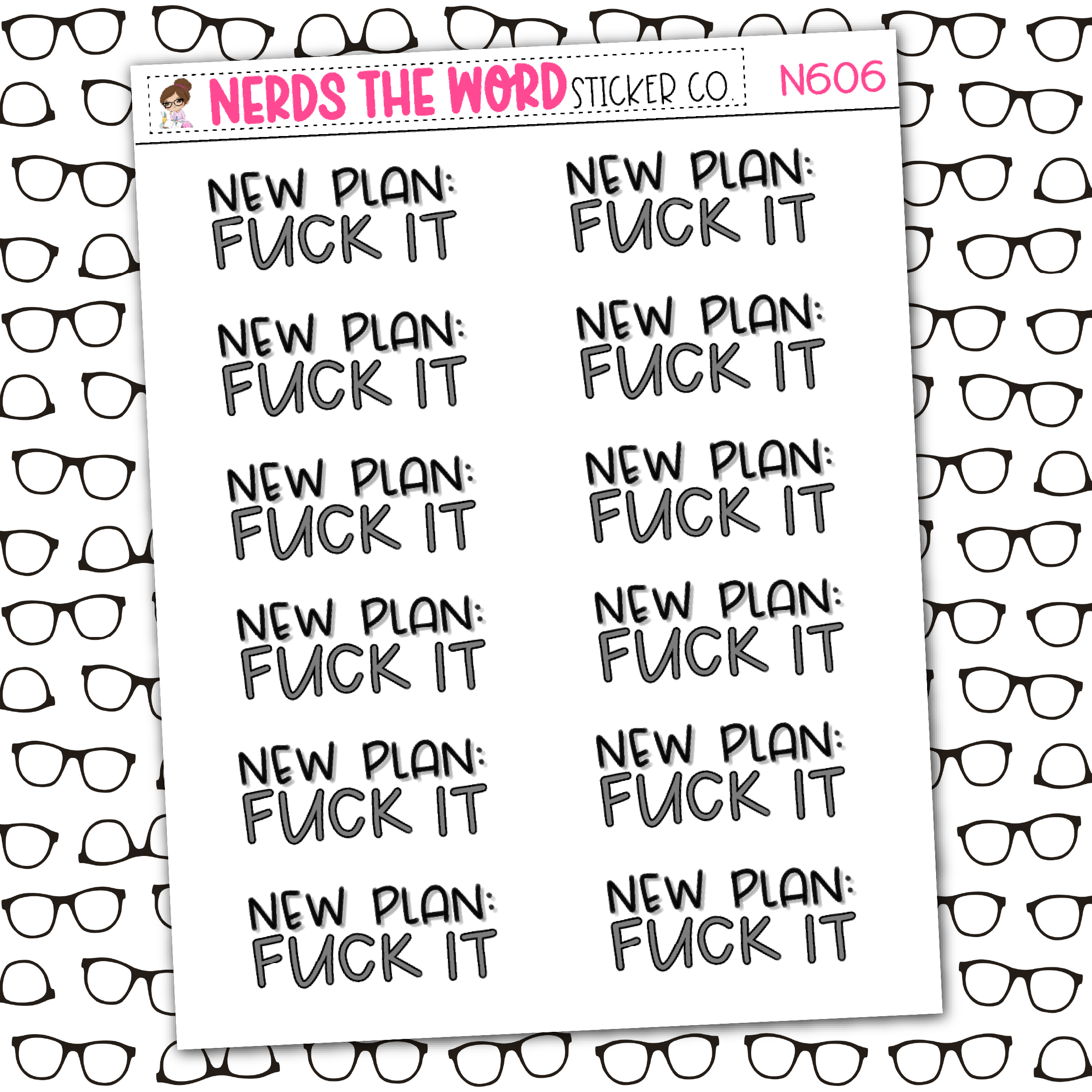 New Plan Sticker Sheet – Nerds The Word Sticker Co.