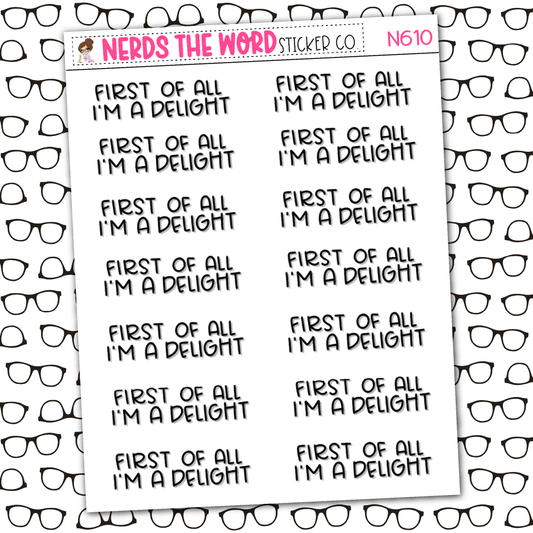 I'm A Delight Sticker Sheet