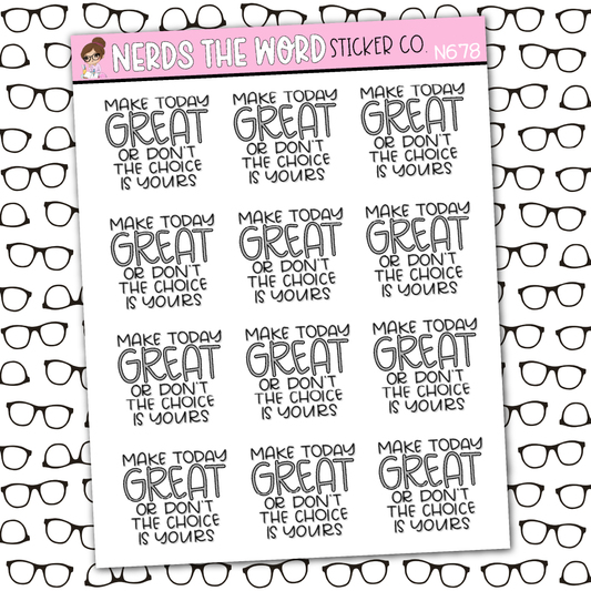 Make Today Great Sticker Sheet