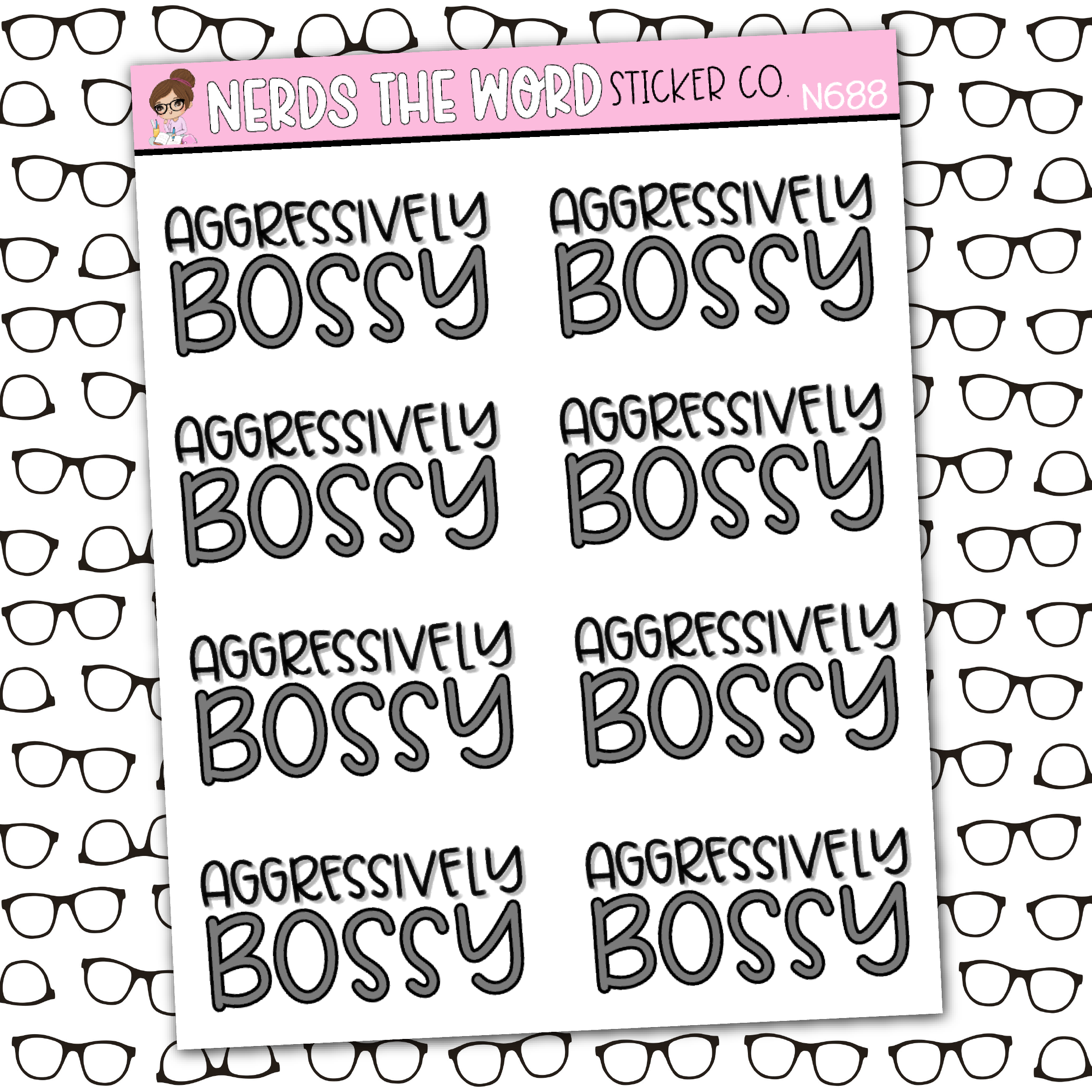 Aggressively Bossy Sticker Sheet – Nerds The Word Sticker Co.