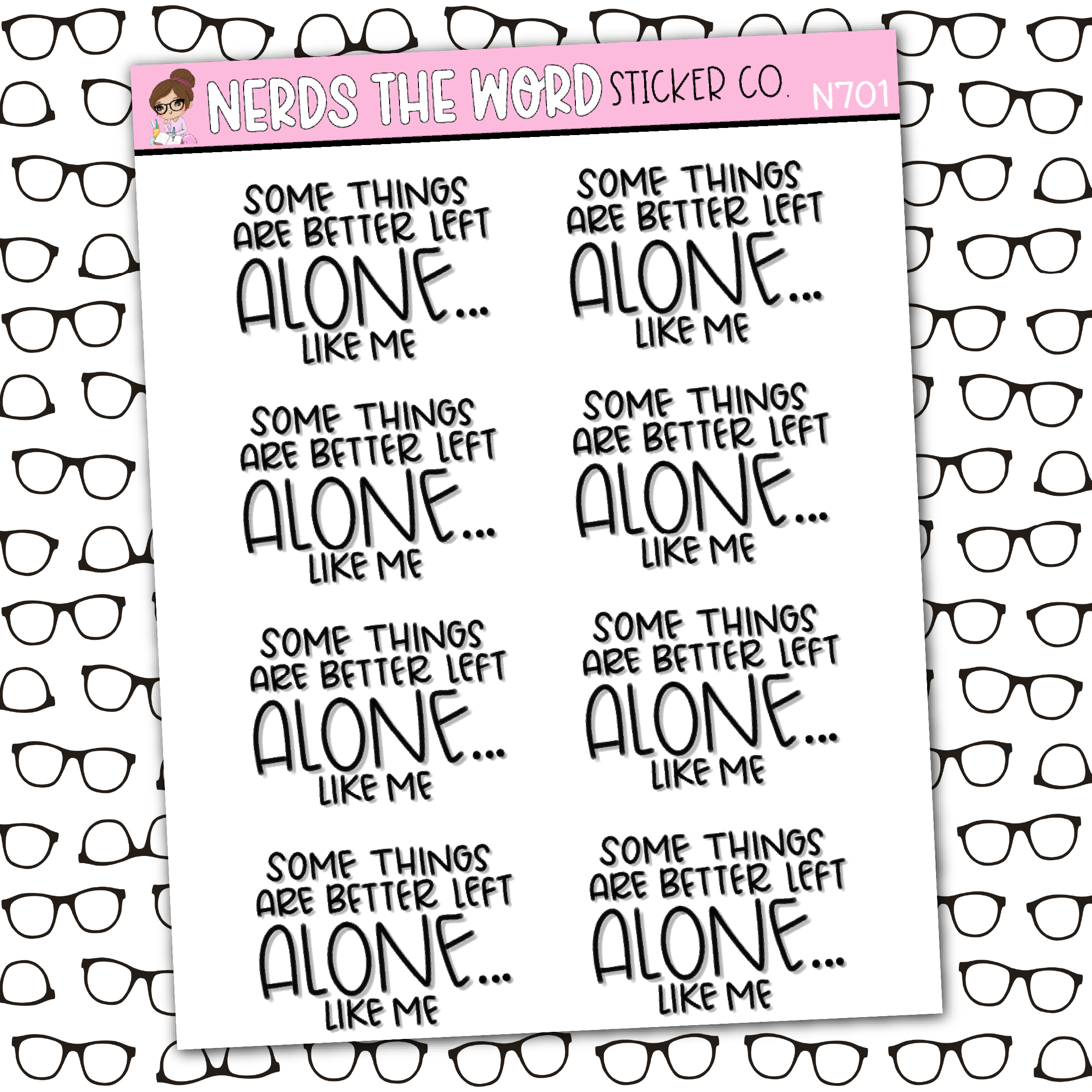 Left Out Sticker Leave Me Alone Sticker Sheet – Nerds The Word Sticker Co.