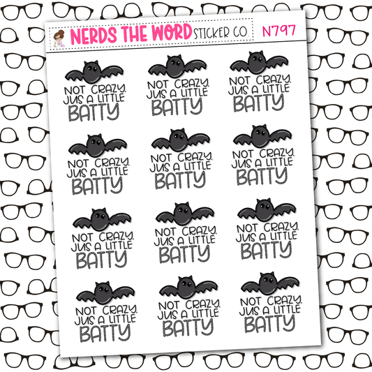 Not Crazy, Just Batty Sticker Sheet