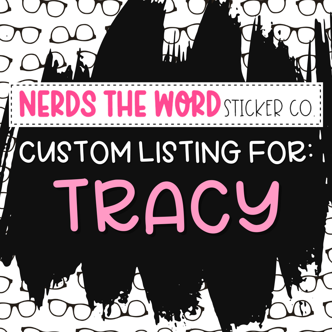 Custom Listing - Tracy