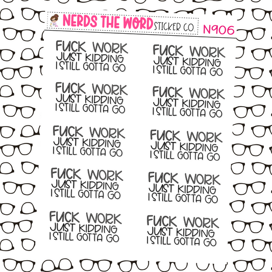 F*ck Work Hand Lettered Planner Stickers