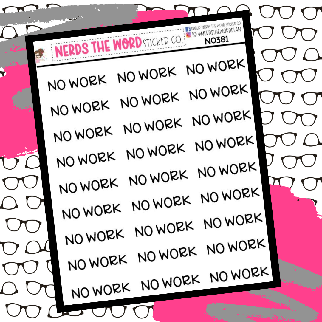N0381- No Work Typography