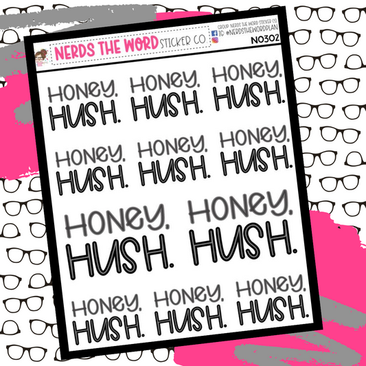 Honey, Hush Snarky Planner Stickers
