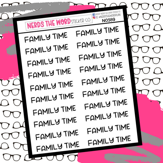 N0389- Family Time Typography