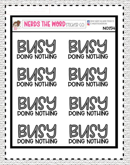 Busy, Doing Nothing Snarky Planner Stickers